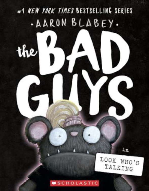 Cover for The Bad Guys in Look Whose Talking by Aaron Blabey